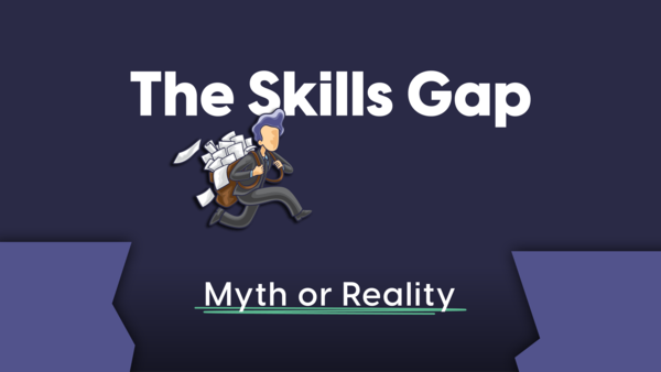 The Skills Gap